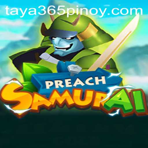 Exploring the World of PreachSamurai: An Epic Adventure in Gaming